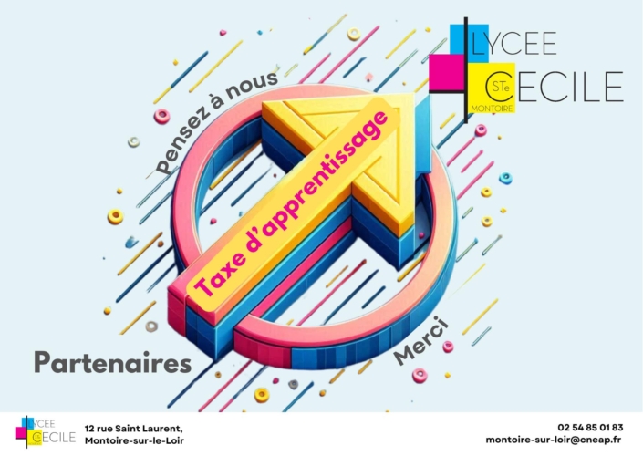Taxe-dapprentissage Une flèche partant de partenaires en direction du logo du lycée avec écrit "Pour la taxe d'apprentissage, pensez à nous, merci !"